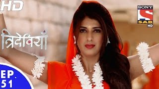 Trideviyaan  त्रिदेवियाँ  Episode 51  24th January 2017 [upl. by Eceined19]