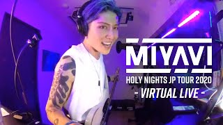 MIYAVI Holy Nights JP Tour 2020  Virtual Live [upl. by Chema]