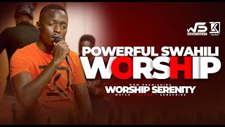 2023 Non Stop Powerful Swahili Worship Songs  Worship amp Praise Songs [upl. by Troth]