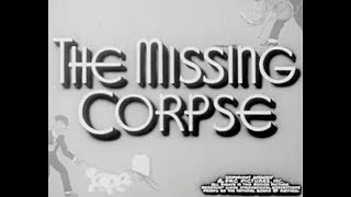 Comedy Mystery Movie  The Missing Corpse  1945 [upl. by Marden512]