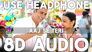 Aaj Se Teri  Lyrical  Padman  Akshay Kumar amp Radhika Apte  Arijit Singh  Amit Trivedi [upl. by Itaws319]