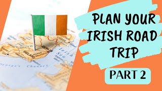 How to Plan Your Ireland Road Trip  Part 2 [upl. by Hansen86]