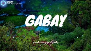 GABAY  SIAKOL lyrics lyric video [upl. by Elleon]