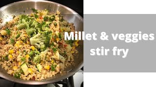 How to make millet amp veggies stir fry  Millet recipes  Healthy millet cooking  Fit recipes [upl. by Eeneg]