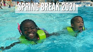 SPRING BREAK 2021 WITH THE KIDS  FAMILY VLOG Minimal Talking [upl. by Odranreb]