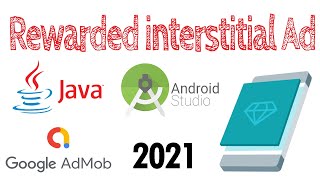 Rewarded Interstitial ad  Android Studio 2021 AdMob  JAVA  Google Ad SDK 1970 [upl. by Assadah]