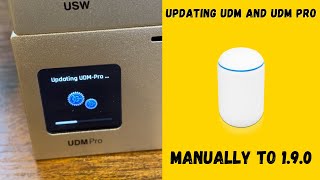 Updating UDM and UDM Pro Manually to 190 [upl. by Anival621]