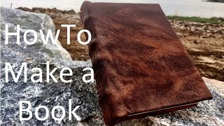 How to Make a Book from Scratch [upl. by Ettezoj]