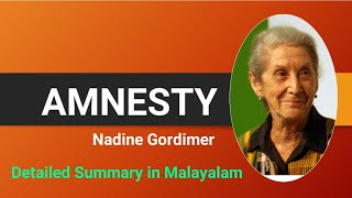 Amnesty by Nadine Gordimer Detailed Summary in Malayalam [upl. by Eelta]