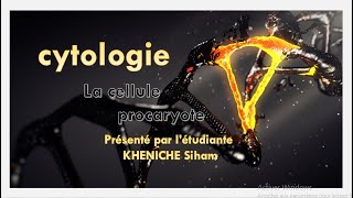 cytologie  chapitre 1  la cellule procaryote partie 1 [upl. by Nyliak152]