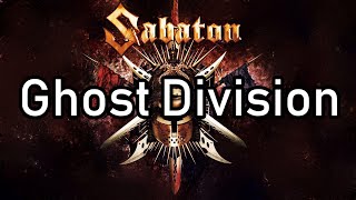 Sabaton  Ghost Division  Lyrics [upl. by Wenoa]