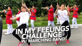 In My Feelings Challenge With Marching Band  Ranz and Niana [upl. by Samy]