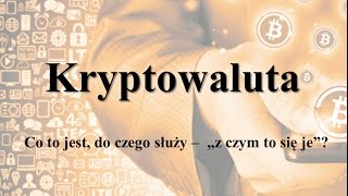 Kryptowaluta  WPROWADZENIE czym jest do czego służy dla ZIELONYCH [upl. by Shaw]