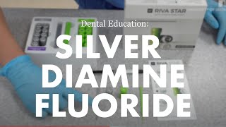 Silver Diamine Fluoride [upl. by Vincent]