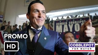 Gotham Season 3 quotVote Oswald Cobblepot For Mayorquot Promo HD [upl. by Trebloc]