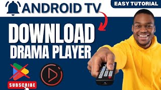 How to Download Drama Player on Android TV 2024 No Play Store [upl. by Ycniuq]