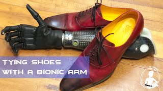 Tying My Shoes With My BIONIC ARM [upl. by Alfred]