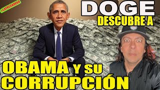 DOGE DESCUBRE A OBAMA Y SU CORRUPCIÓN [upl. by Anaeirb]