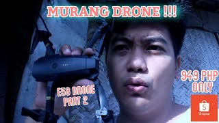 Murang drone  Part 2  E58 949php MATAGAL MALOWBAT [upl. by Ayvid192]