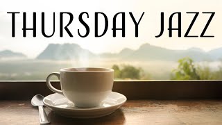 Thursday JAZZ  Good Morning Coffee Day Bossa JAZZ  Positive Music [upl. by Ias552]