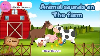 Sound on the farm  kids song  funny animation video education video learning for kids  animals [upl. by Eeryk]