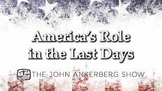 America’s Role in the Last Days [upl. by Karly145]