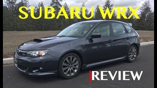 Subaru Impreza WRX Review  20072014  3rd Generation [upl. by Boothe]