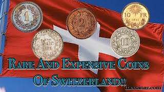 Uncovering the TOP 10 Rare Swiss Coins Worth a FORTUNE [upl. by Amathiste709]