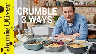 How to Make Fruit Crumble  Three Ways  Jamie Oliver [upl. by Oremoh368]