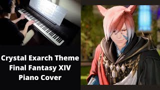 Crystal Exarch Theme  Final Fantasy XIV  Piano Cover [upl. by Tehcac]