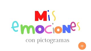 MIS EMOCIONES con pictogramas  AUTISMO [upl. by Ednihek]