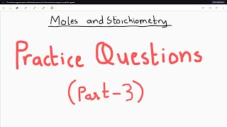 OLevelsIGCSE  Chemistry  Moles and stoichiometry  Part 3  Practice Questions [upl. by Niatsirk]