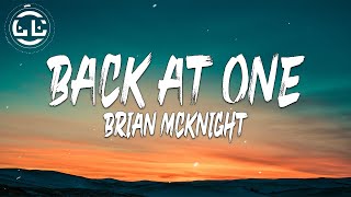 Brian McKnight  Back At One Lyrics [upl. by Eenttirb655]