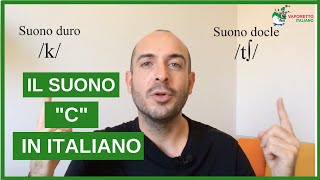 Italian pronunciation the sound quotCquot in Italian  Learn Italian with Vaporetto Italiano [upl. by Godderd388]