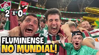 EMOÃ‡ÃƒO ABSURDA NA CLASSIFICAÃ‡ÃƒO DO FLUMINENSE PRA FINAL DO MUNDIAL Fluminense x Al Ahly [upl. by Esilanna209]