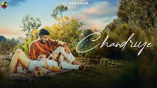 Chandriye Official Music Song Paakhar  Kelly  Latest Punjabi Songs 2024 [upl. by Mairam768]