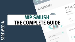 WP Smush Tutorial 2019  How To Setup WP Smush Plugin  WP Smush Plugin [upl. by Anner12]