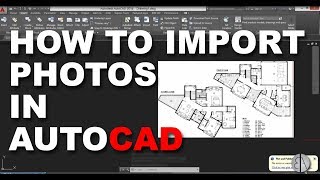 Importing Images  Photos into AutoCAD tutorial [upl. by Rotce486]