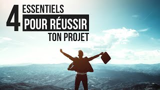 4 ESSENTIELS POUR RÉUSSIR TON PROJET  Luc Dumont [upl. by Mccreery]