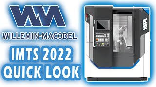 Willemin CNC IMTS 2022 [upl. by Dlanger555]