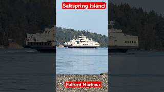 Saltspring IslandFulford Harbour [upl. by Jueta]