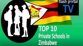 Top 10 Private Schools in Zimbabwe [upl. by Rozamond]