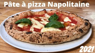 Comment faire une PATE à PIZZA NAPOLITAINE en 2021  RECETTE FACILE [upl. by Ariana]