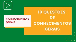 Questões de Conhecimentos Gerais Para Concursos  Questões de Concursos 1 [upl. by Duffie]