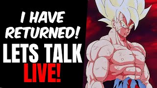 GEEKDOM101 RETURNS TO YOUTUBE Lets talk DRAGON BALL SUPER [upl. by Lorilee]