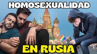 La REALIDAD de Ser HOMOSEXUAL en RUSIA Discriminación y Resistencia [upl. by Moser]