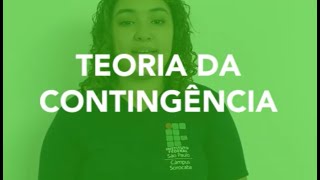 TEORIA DA CONTINGÊNCIA [upl. by Yortal]