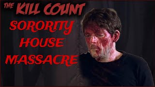 Sorority House Massacre Kill Count 1986 [upl. by Atarman283]