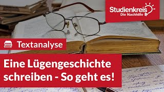 Eine Lügengeschichte schreiben  So geht es  Deutsch verstehen mit dem Studienkreis [upl. by Saixela901]