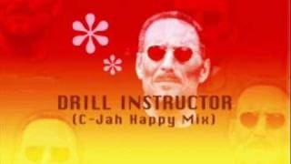 Drill Instructor CJah Happy Mix  Captian Jack [upl. by Herwin]